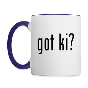 Got Ki? Coffee Mug - white/cobalt blue