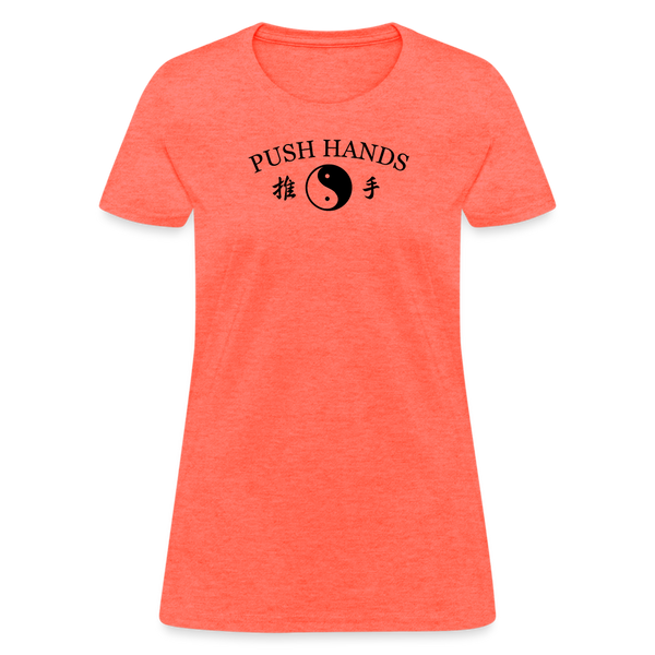 Push Hands Yin and Yang Kanji Women's T-Shirt - heather coral