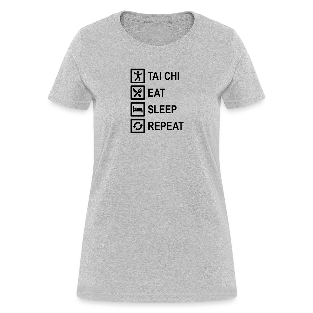 Tai Chi, Eat Sleep, Repeat Women's T-Shirt - heather gray