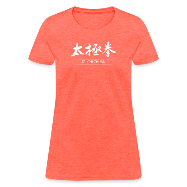 Tai Chi Chuan Kanji Women's T-Shirt - heather coral