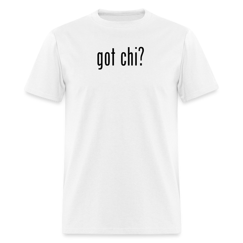 Got Chi? Men's T-Shirt - white