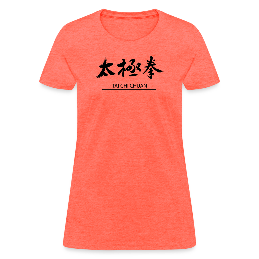 Tai Chi Chuan Kanji Women's T-Shirt - heather coral