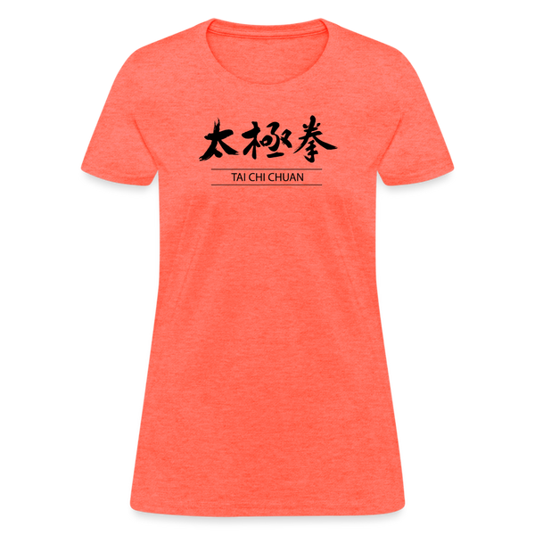 Tai Chi Chuan Kanji Women's T-Shirt - heather coral