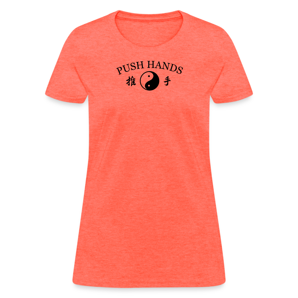 Push Hands Yin and Yang Kanji Women's T-Shirt - heather coral