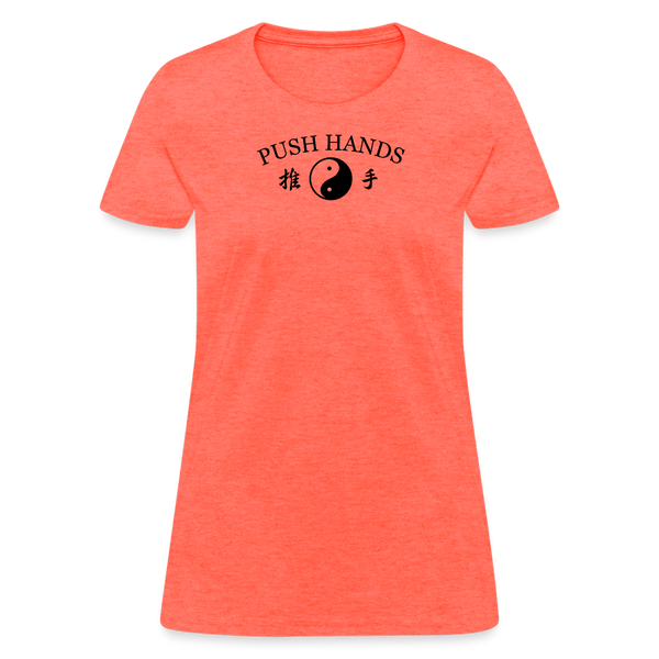 Push Hands Yin and Yang Kanji Women's T-Shirt - heather coral