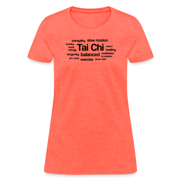 Tai Chi Health Benefits Women's T-Shirt - heather coral