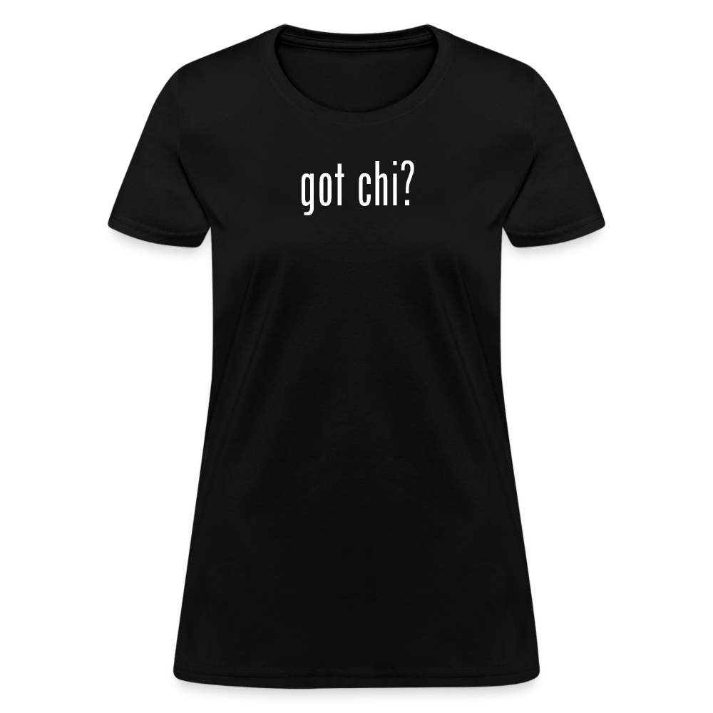 Got Chi? Women's T-Shirt - black