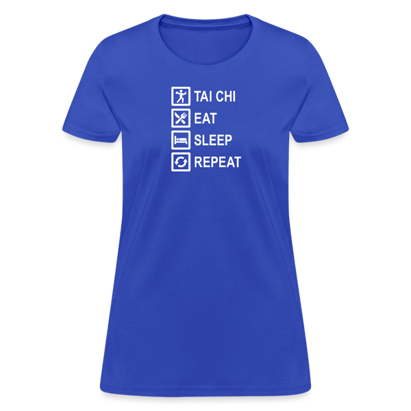 Tai Chi, Eat Sleep, Repeat Women's T-Shirt - royal blue