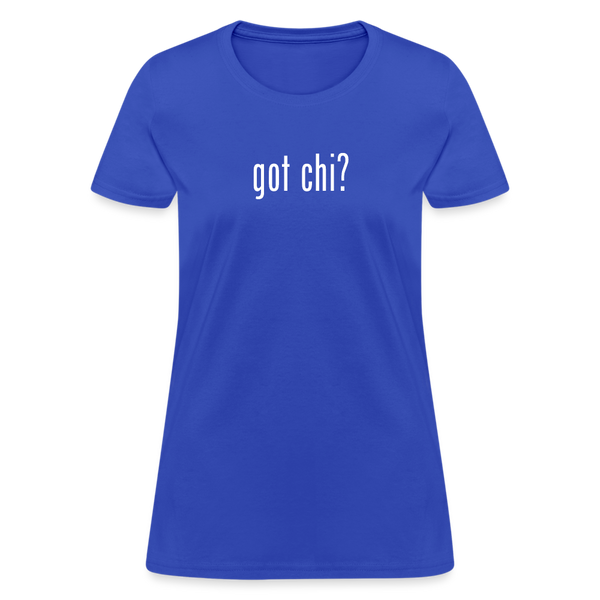 Got Chi? Women's T-Shirt - royal blue
