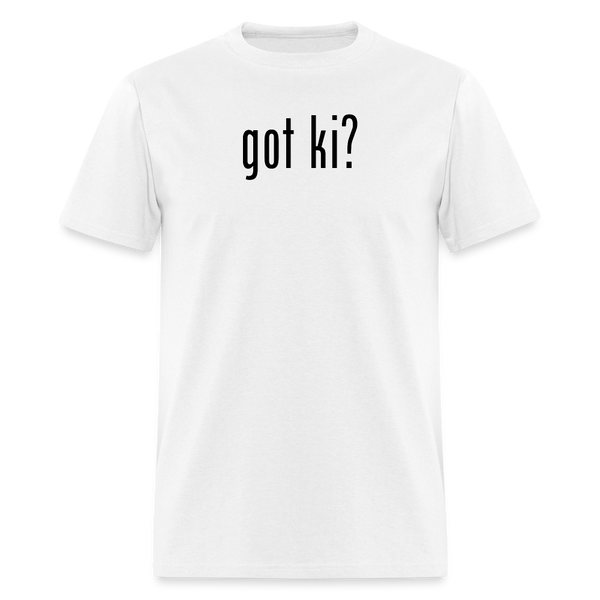 Got Ki? Men's T-Shirt - white