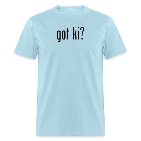 Got Ki? Men's T-Shirt - powder blue