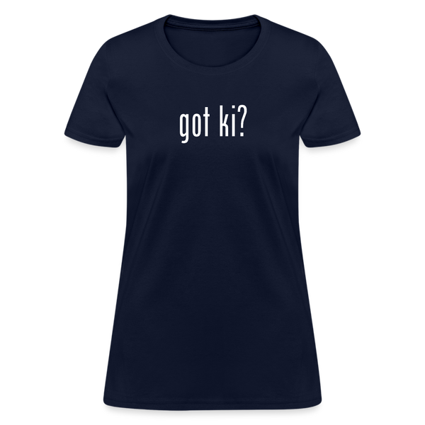 Got Ki? Women's T-Shirt - navy