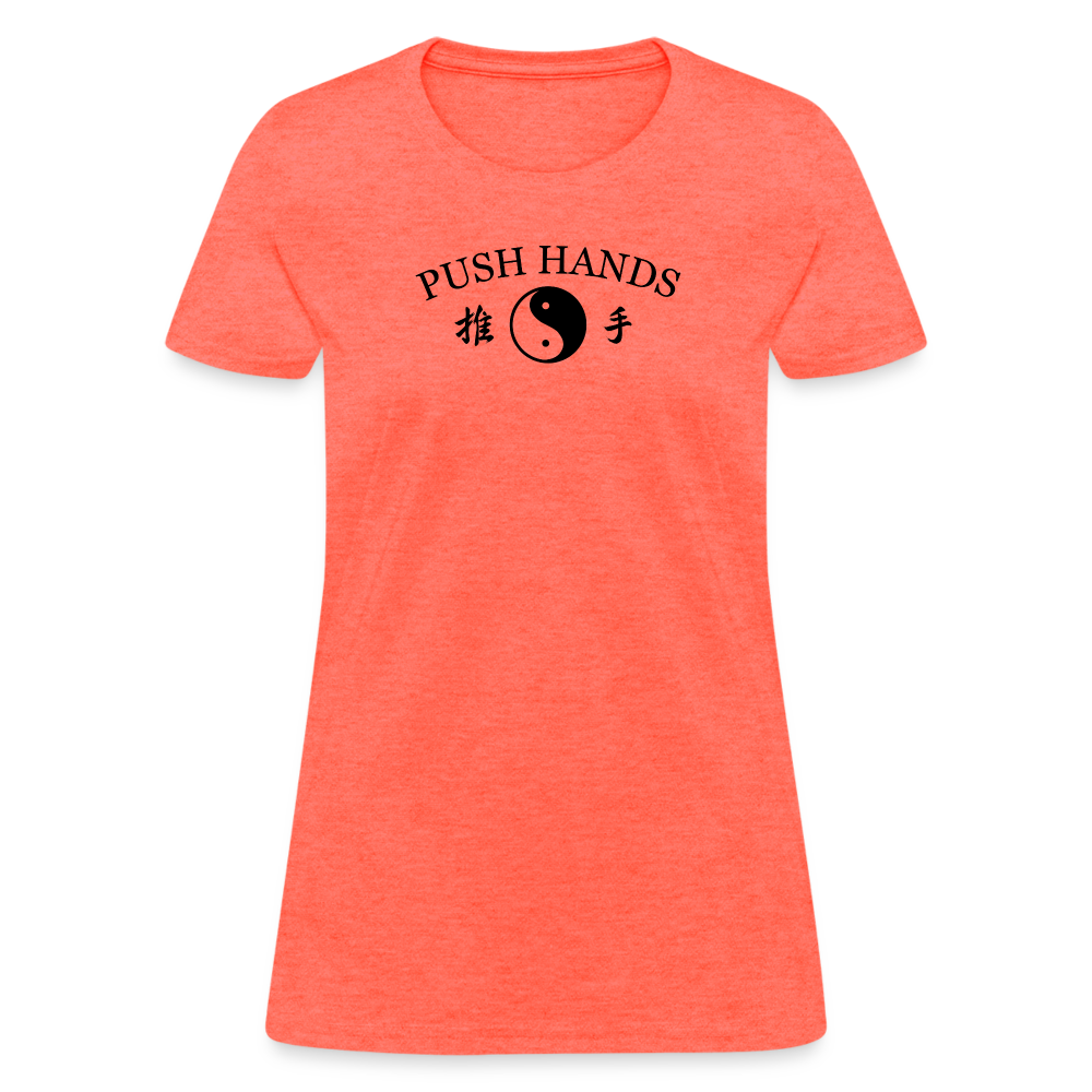 Push Hands Yin and Yang Kanji Women's T-Shirt - heather coral