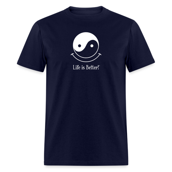 Yin and Yang Life is Better!® Men's T-Shirt - navy