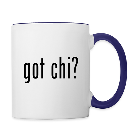 Got Chi? Coffee Mug - white/cobalt blue