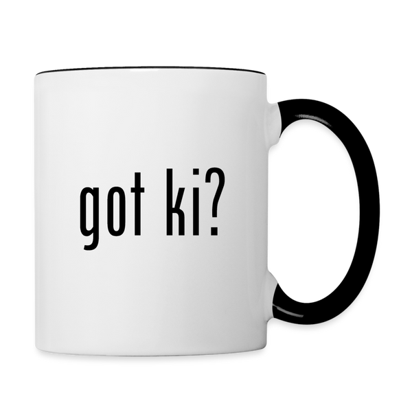 Got Ki? Coffee Mug - white/black
